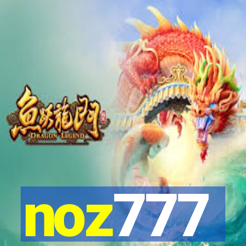 noz777