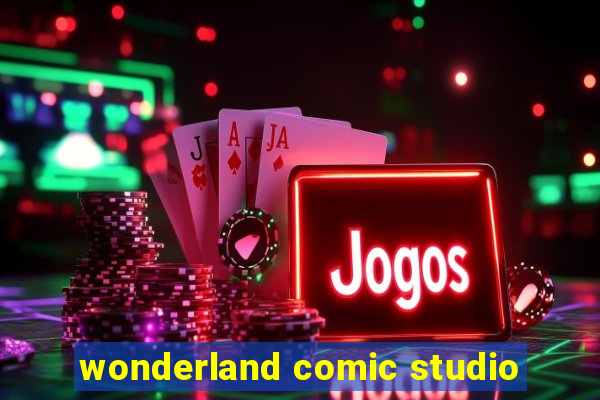 wonderland comic studio