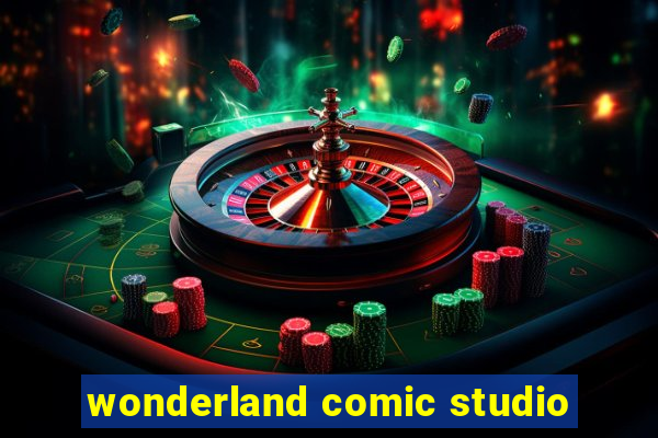 wonderland comic studio