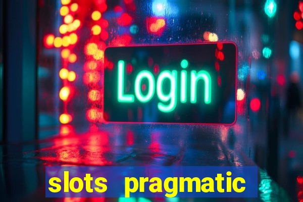 slots pragmatic play porcentagem