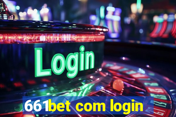 661bet com login