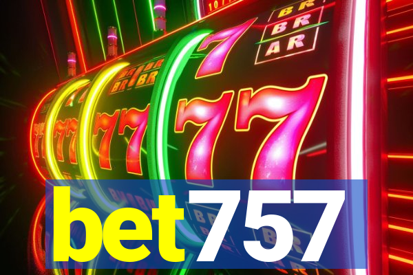 bet757