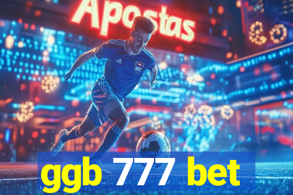 ggb 777 bet