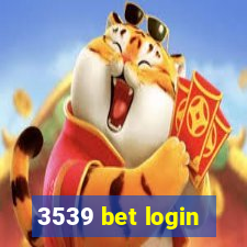 3539 bet login