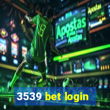 3539 bet login