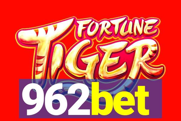 962bet