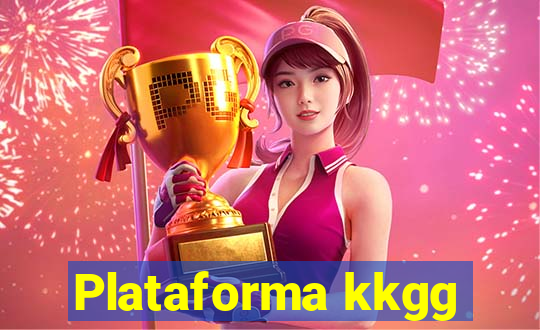 Plataforma kkgg