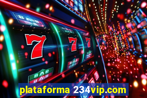 plataforma 234vip.com