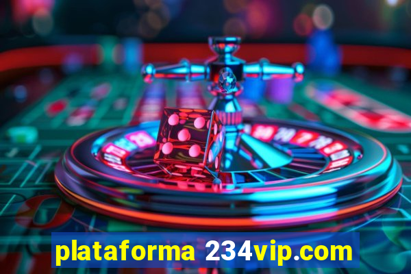 plataforma 234vip.com