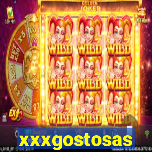 xxxgostosas