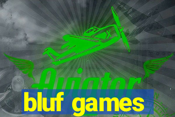 bluf games