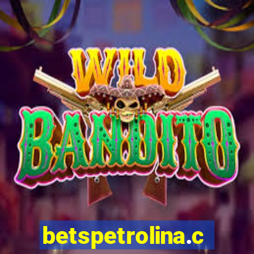 betspetrolina.com