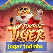 jogar fodinha