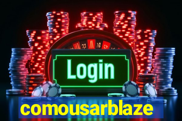 comousarblaze