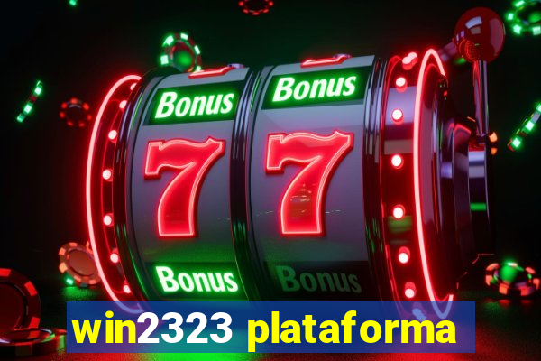 win2323 plataforma