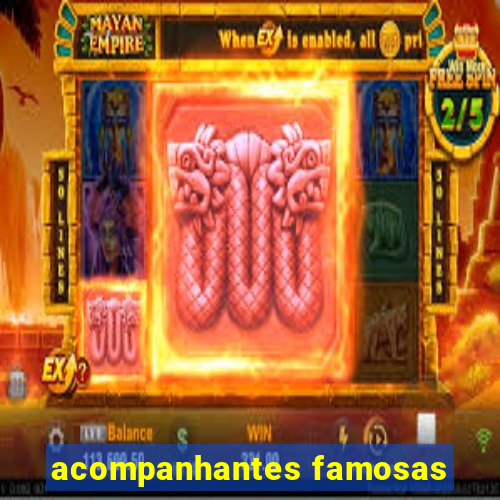 acompanhantes famosas