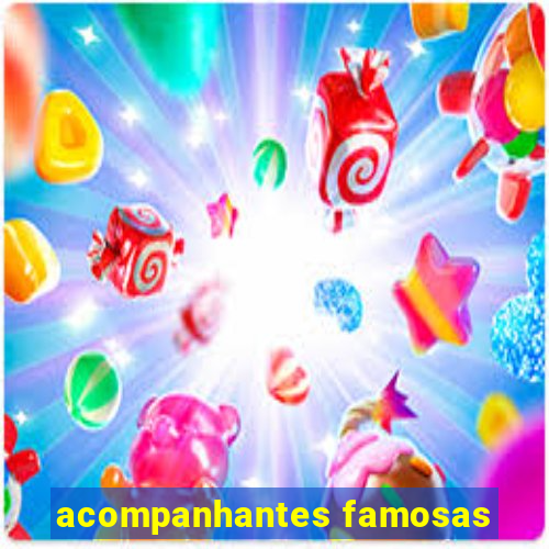 acompanhantes famosas