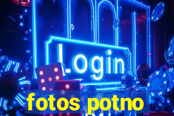 fotos potno