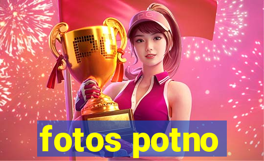 fotos potno