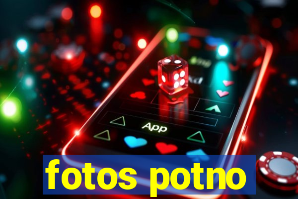 fotos potno