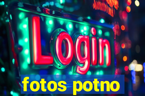 fotos potno