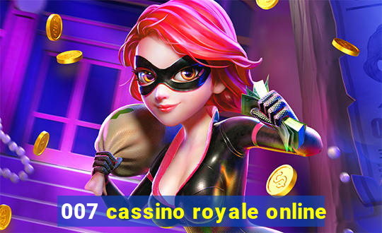 007 cassino royale online