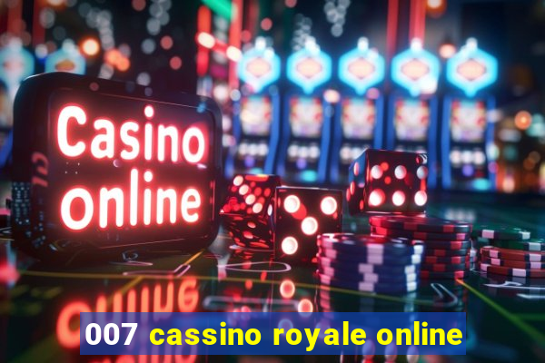 007 cassino royale online