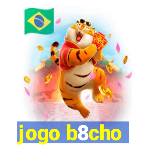 jogo b8cho