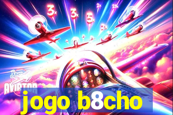 jogo b8cho