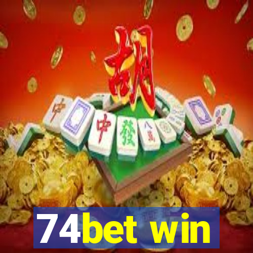 74bet win