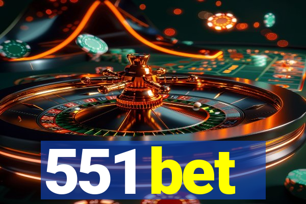 551 bet