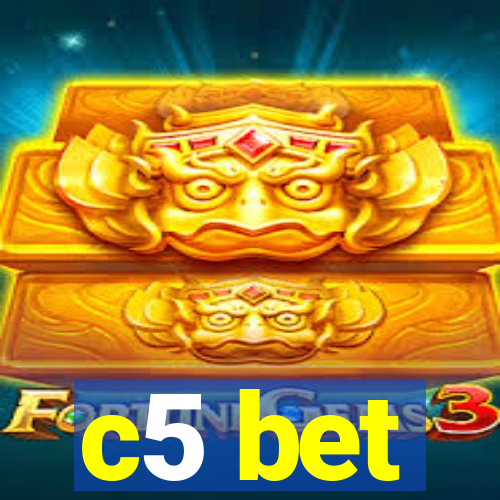 c5 bet