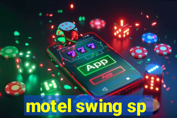 motel swing sp