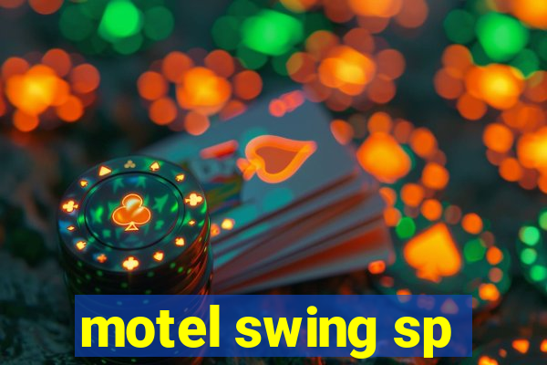 motel swing sp