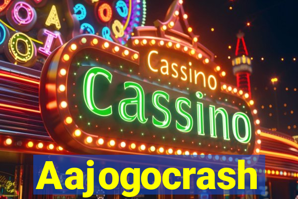 Aajogocrash