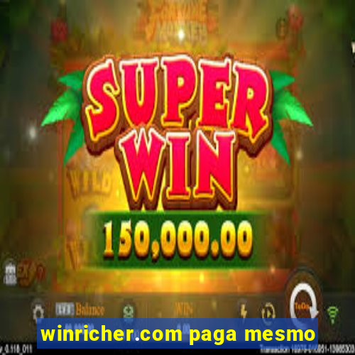 winricher.com paga mesmo