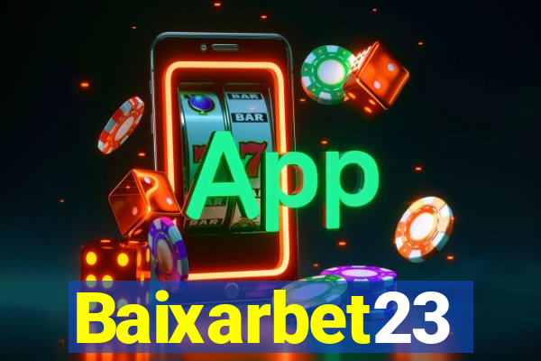 Baixarbet23