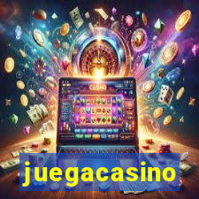 juegacasino