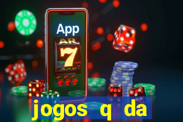 jogos q da dinheiro de verdade