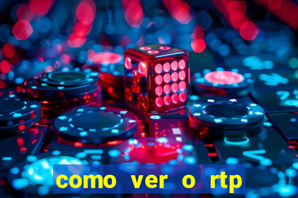 como ver o rtp dos slots