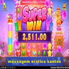 massagem erotica santos