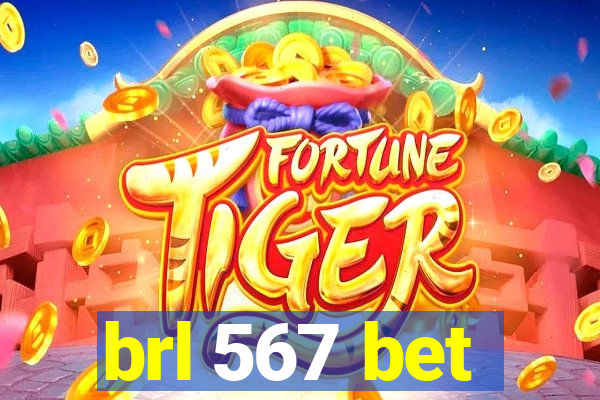 brl 567 bet