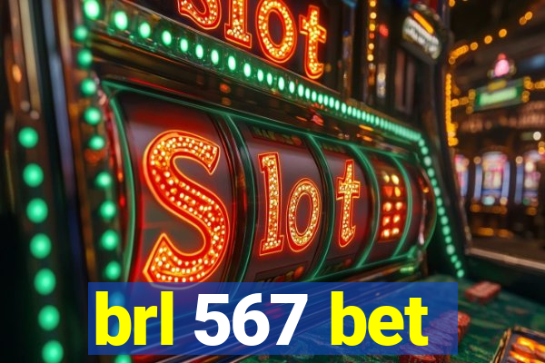 brl 567 bet