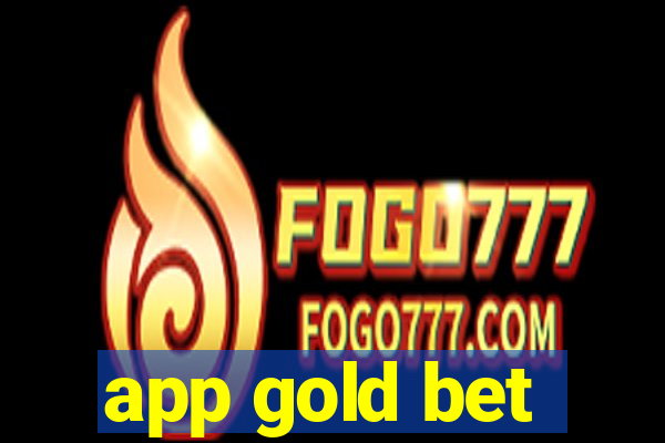 app gold bet