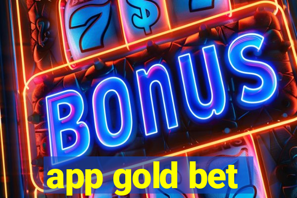 app gold bet