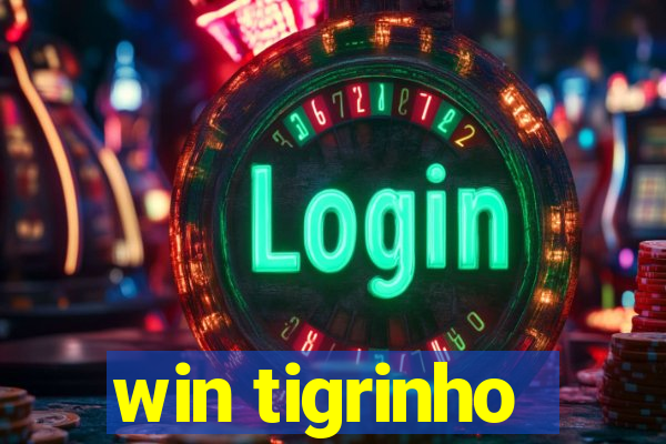 win tigrinho