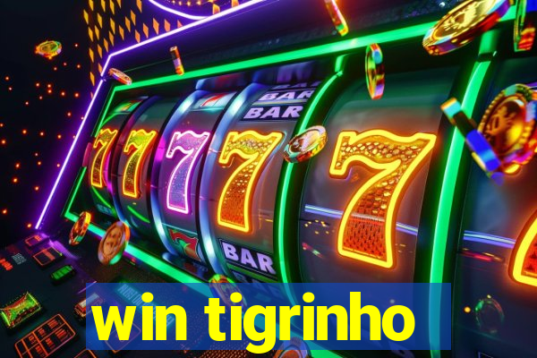 win tigrinho