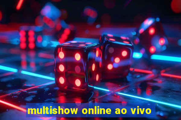 multishow online ao vivo