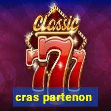 cras partenon