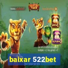 baixar 522bet